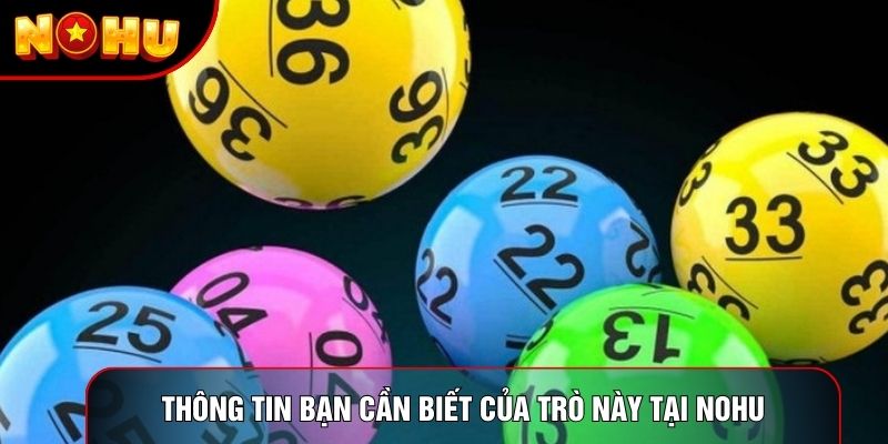 Thông tin bạn cần biết của trò này tại nohu